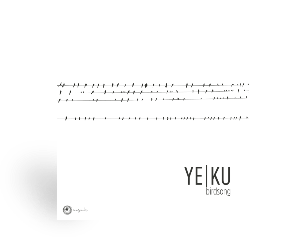 Ye Ku - Birdsong