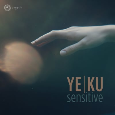 Ye Ku - Sensitive